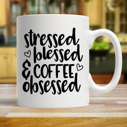 Stressed Blessed Coffee Obsessed