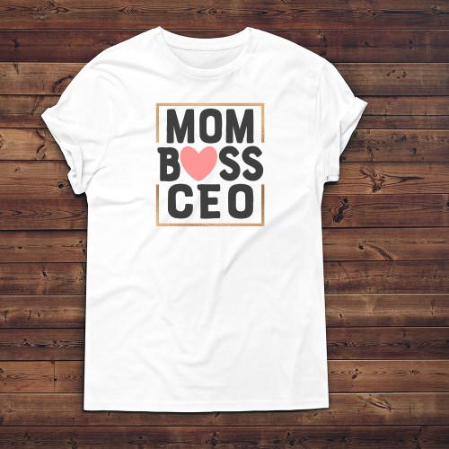 Mom, Boss, CEO